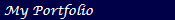  My Portfolio
